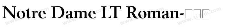 Notre Dame LT Roman字体转换